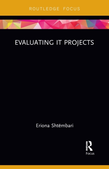 Evaluating IT Projects, Paperback / softback Book