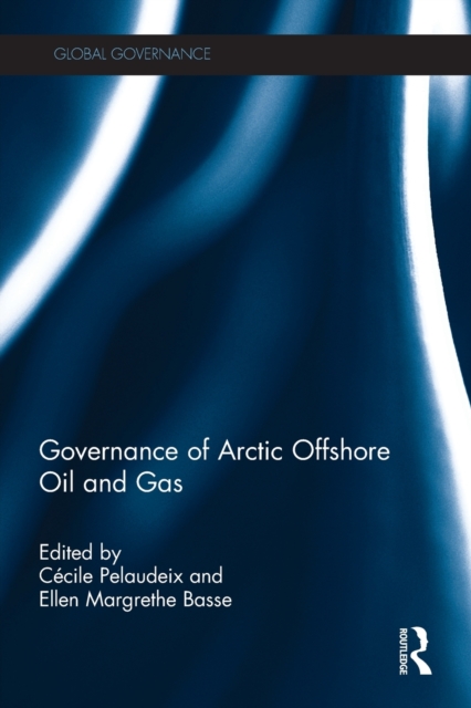 Governance of Arctic Offshore Oil and Gas, Paperback / softback Book
