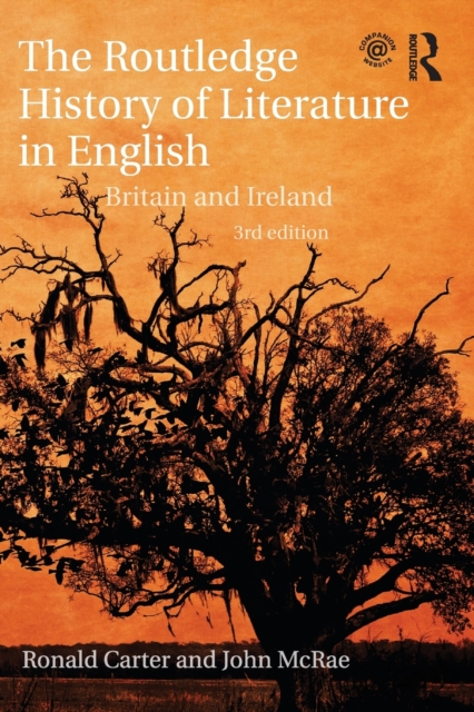 The Routledge History of Literature in English : Britain and Ireland, Paperback / softback Book