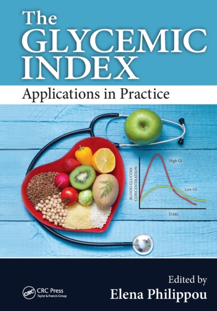 The Glycemic Index : Applications in Practice, Paperback / softback Book