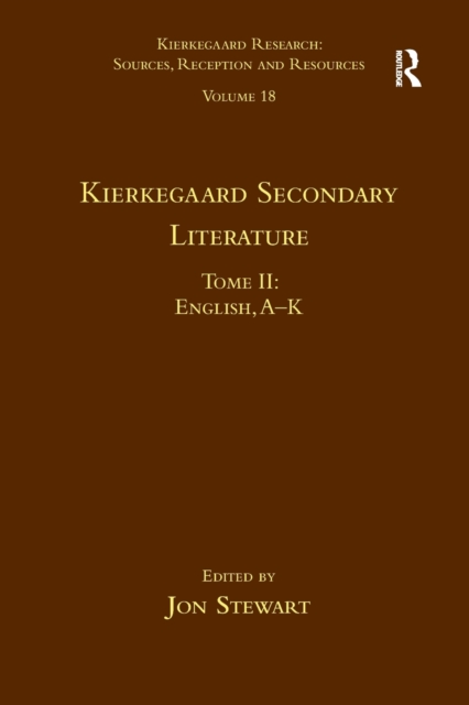Volume 18, Tome II: Kierkegaard Secondary Literature : English, A - K, Paperback / softback Book