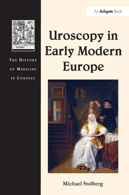 Uroscopy in Early Modern Europe, Paperback / softback Book
