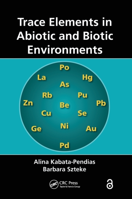 Trace Elements in Abiotic and Biotic Environments, Paperback / softback Book
