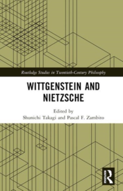 Wittgenstein and Nietzsche, Hardback Book