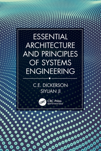 Essential Architecture and Principles of Systems Engineering, Paperback / softback Book