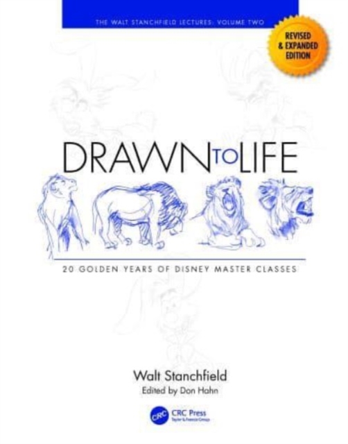 Drawn to Life: 20 Golden Years of Disney Master Classes : Volume 2: The Walt Stanchfield Lectures, Hardback Book