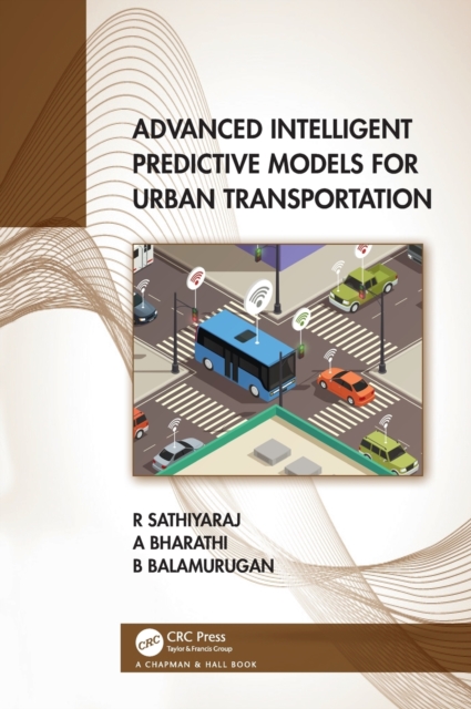 Advanced Intelligent Predictive Models for Urban Transportation, Hardback Book