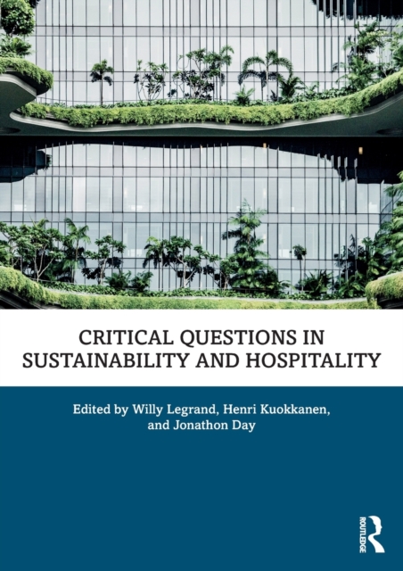 Critical Questions in Sustainability and Hospitality, Paperback / softback Book