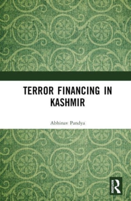 Terror Financing in Kashmir, Hardback Book