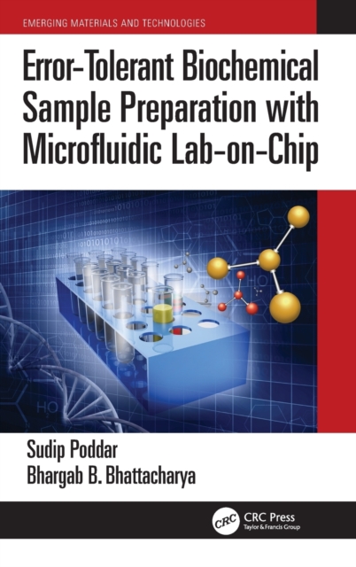 Error-Tolerant Biochemical Sample Preparation with Microfluidic Lab-on-Chip, Hardback Book