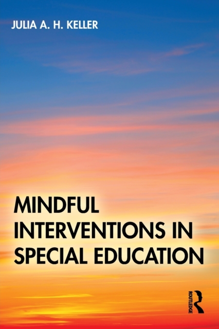 Mindful Interventions in Special Education, Paperback / softback Book