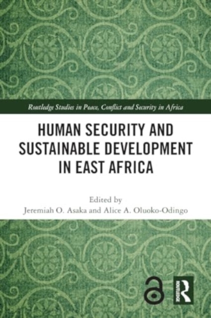 Human Security and Sustainable Development in East Africa, Paperback / softback Book