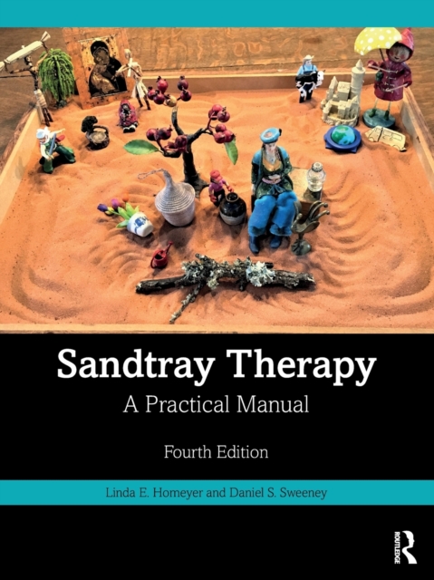 Sandtray Therapy : A Practical Manual, Paperback / softback Book