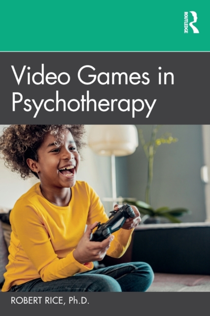 Video Games in Psychotherapy, Paperback / softback Book