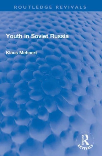 Youth in Soviet Russia, Paperback / softback Book