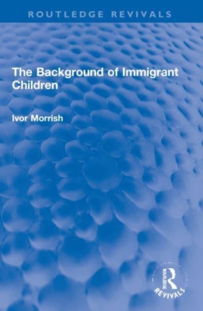 The Background of Immigrant Children, Paperback / softback Book