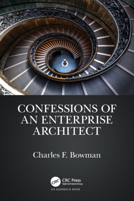 Confessions of an Enterprise Architect, Paperback / softback Book