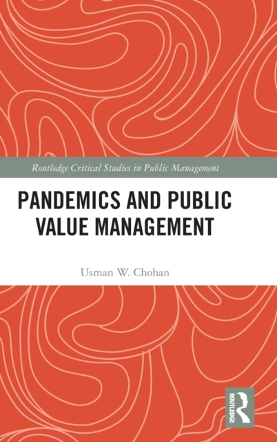 Pandemics and Public Value Management, Hardback Book