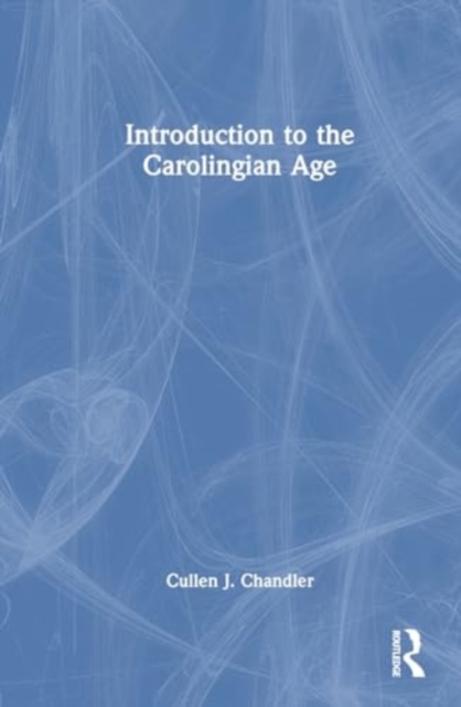 Introduction to the Carolingian Age, Hardback Book