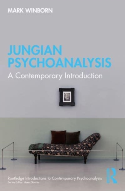 Jungian Psychoanalysis : A Contemporary Introduction, Paperback / softback Book