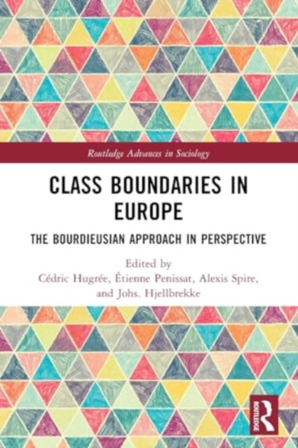 Class Boundaries in Europe : The Bourdieusian Approach in Perspective, Paperback / softback Book