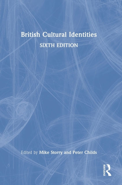 British Cultural Identities, Hardback Book