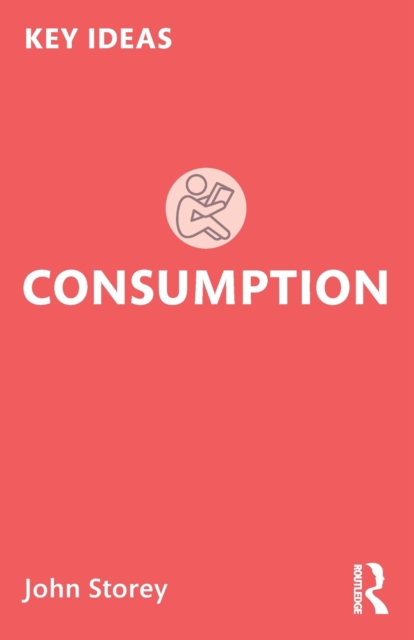 Consumption, Paperback / softback Book