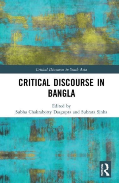 Critical Discourse in Bangla, Paperback / softback Book
