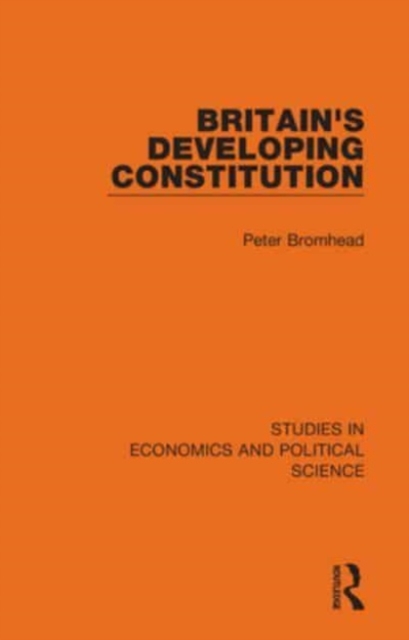 Britain's Developing Constitution, Paperback / softback Book