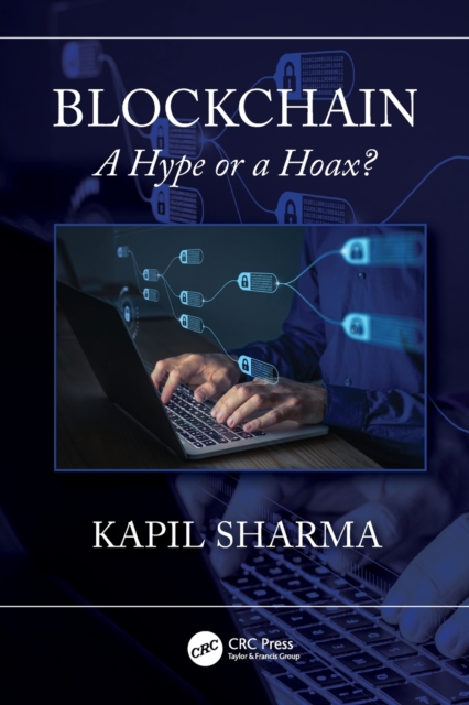 Blockchain : A Hype or a Hoax?, Paperback / softback Book
