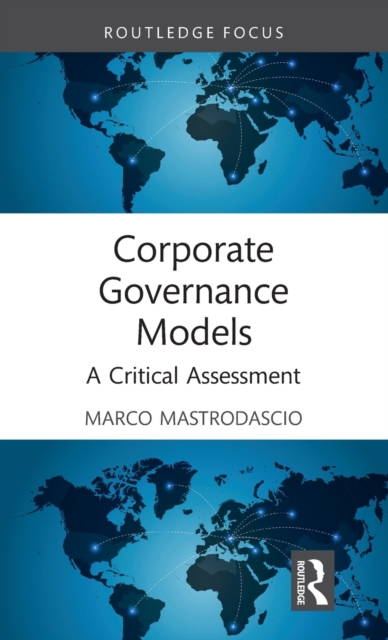 Corporate Governance Models : A Critical Assessment, Hardback Book