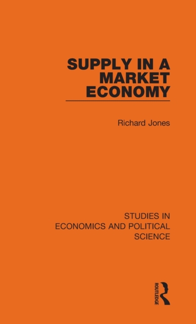 Supply in a Market Economy, Hardback Book