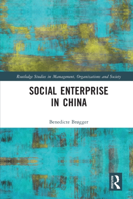 Social Enterprise in China, Paperback / softback Book