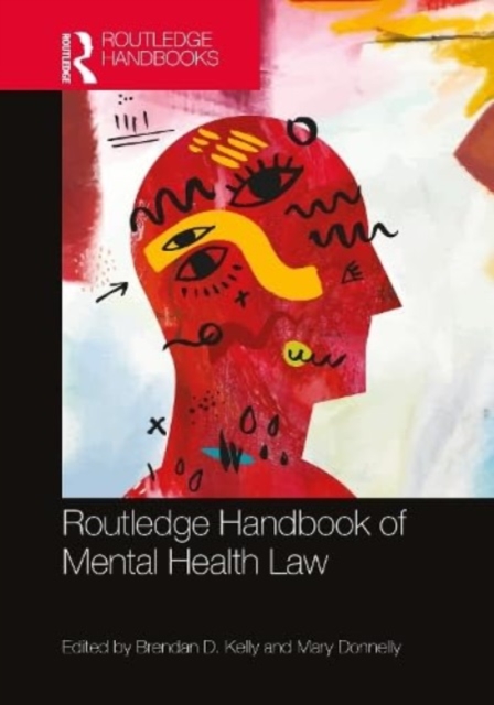 Routledge Handbook of Mental Health Law, Hardback Book