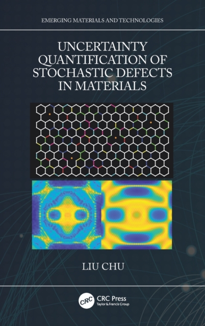 Uncertainty Quantification of Stochastic Defects in Materials, Hardback Book