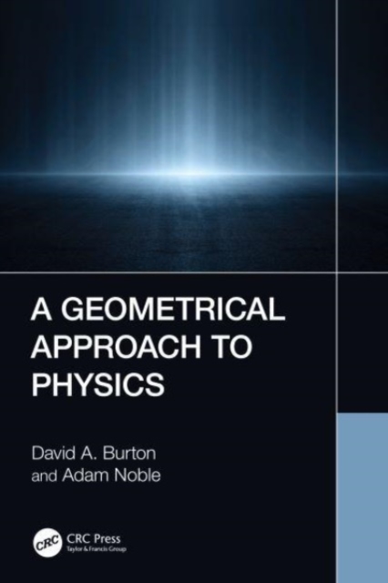 A Geometrical Approach to Physics, Paperback / softback Book