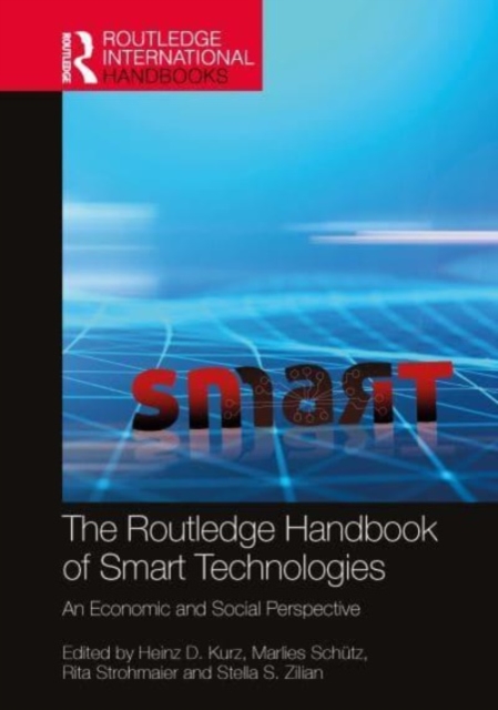 The Routledge Handbook of Smart Technologies : An Economic and Social Perspective, Paperback / softback Book