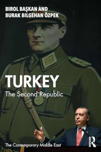 Turkey : The Second Republic, Paperback / softback Book