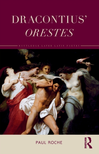 Dracontius’ Orestes, Paperback / softback Book