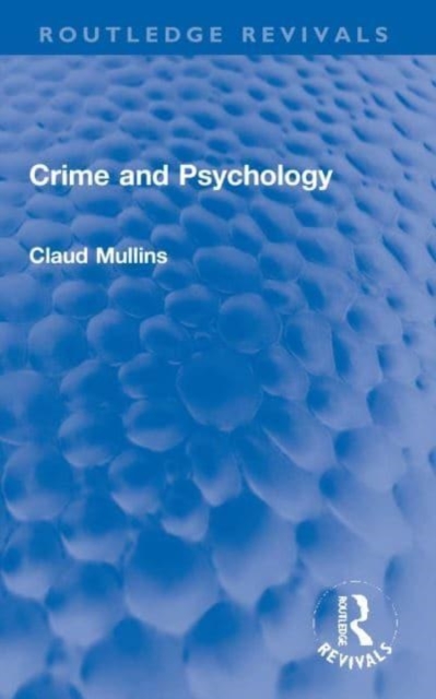 Crime and Psychology, Paperback / softback Book