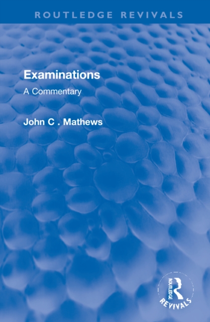 Examinations : A Commentary, Hardback Book