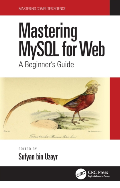 Mastering MySQL for Web : A Beginner's Guide, Hardback Book