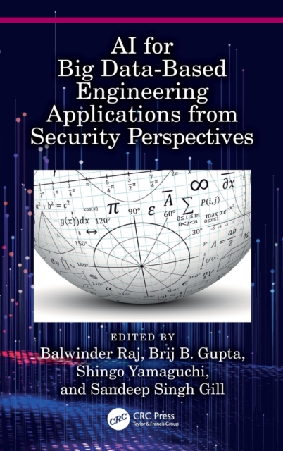 AI for Big Data-Based Engineering Applications from Security Perspectives, Hardback Book