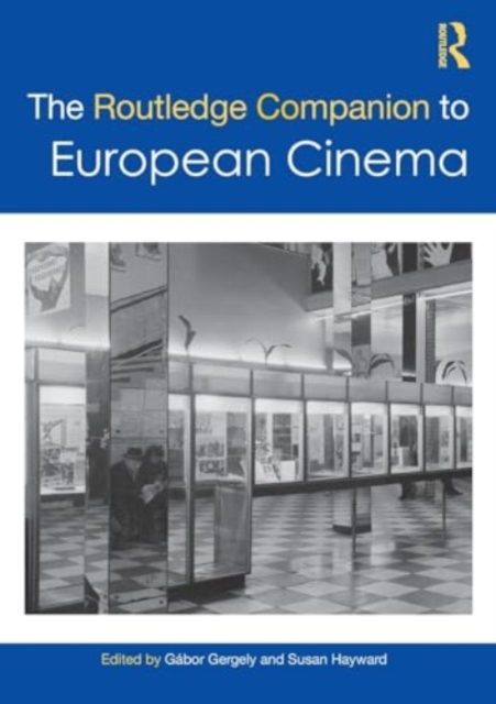 The Routledge Companion to European Cinema, Paperback / softback Book