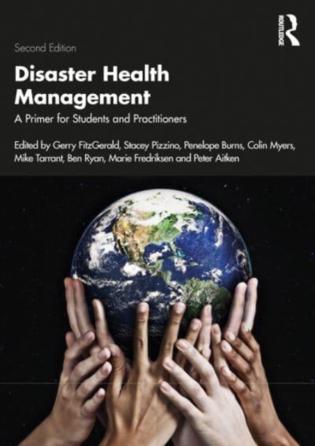Disaster Health Management : A Primer for Students and Practitioners, Paperback / softback Book