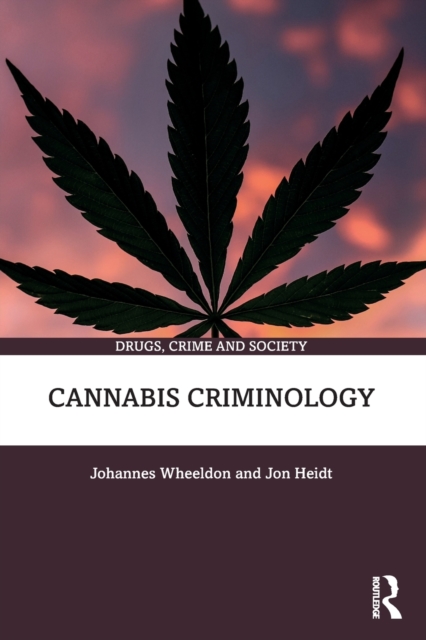 Cannabis Criminology, Paperback / softback Book