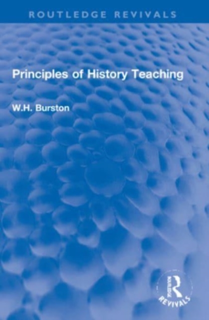 Principles of History Teaching, Paperback / softback Book