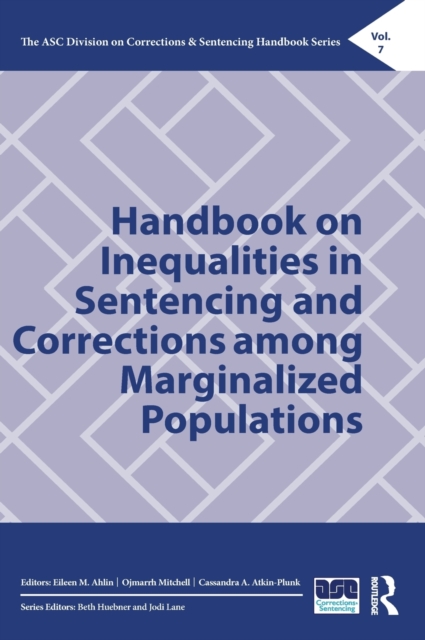 Handbook on Inequalities in Sentencing and Corrections among Marginalized Populations, Hardback Book