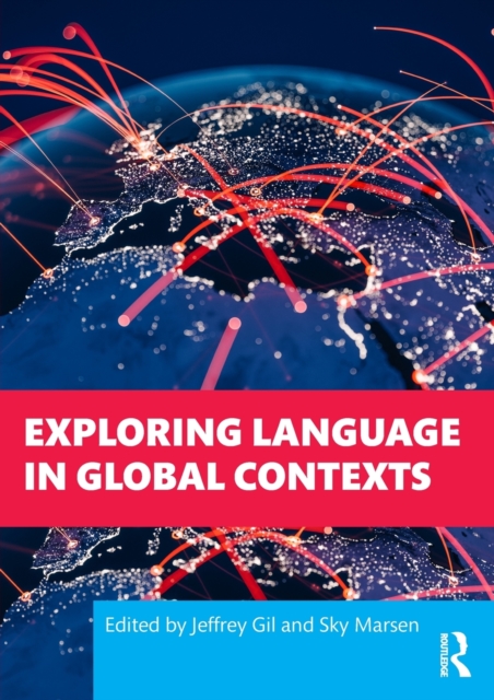 Exploring Language in Global Contexts, Paperback / softback Book