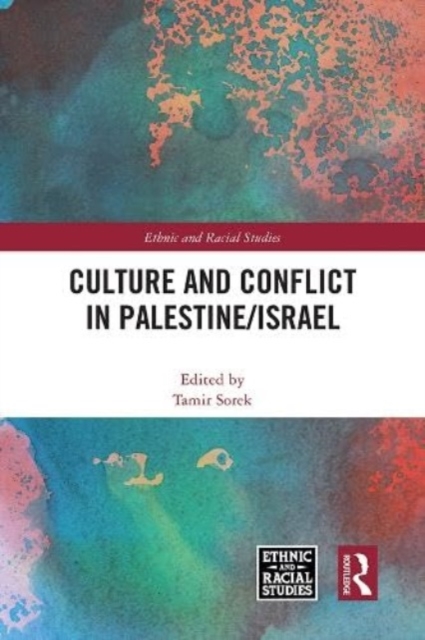Culture and Conflict in Palestine/Israel, Paperback / softback Book